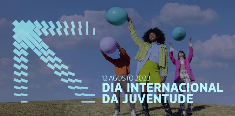 Dia Internacional da Juventude 2023