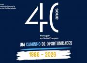 40 Anos de Portugal da Uni&atilde;o Europeia