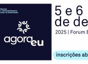 AgoraEU 2025 - Inscrições abertas!