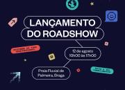 Lançamento do Roadshow 2023